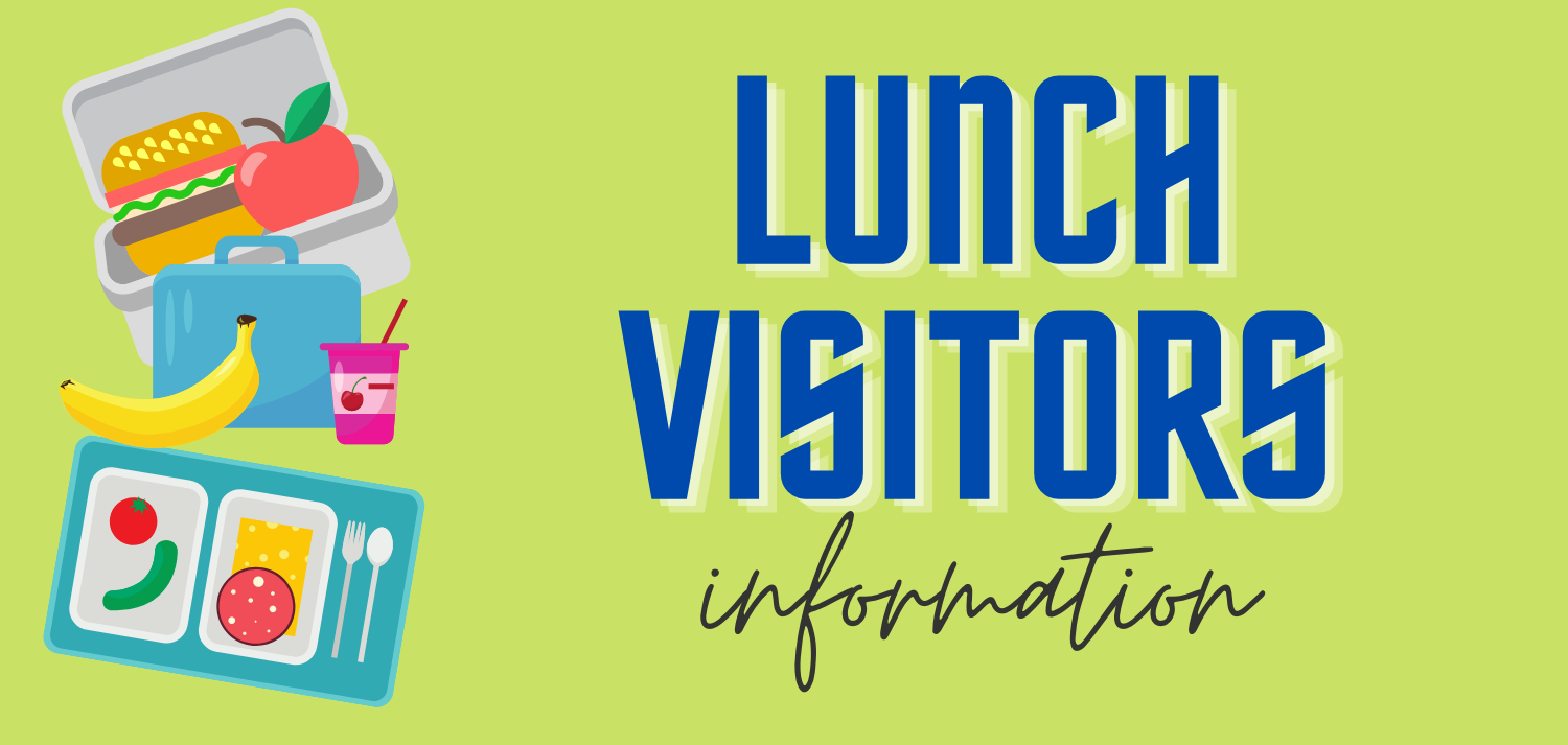 Lunch visitors information
